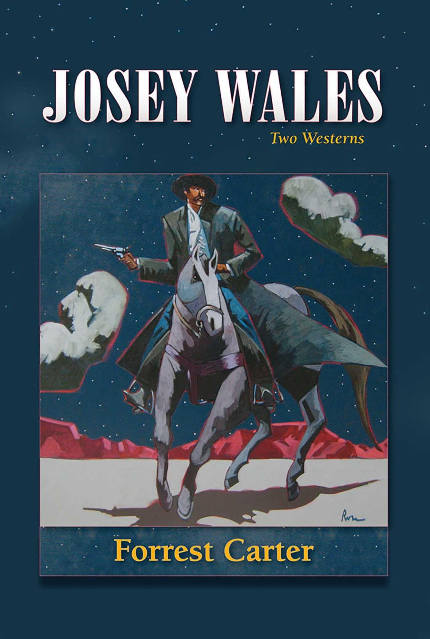 Josey Wales: Two Westerns : Gone to Texas/The Vengeance Trail of Josey Wales Paperback – August 1, 1989