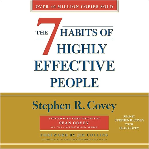 Amazon.com: The 7 Habits of Highly Effective People: 30th Anniversary Edition (Audible Audio Edition): Stephen R. Covey, Sean Covey, Sean Covey, Jim Collins - introduction, Stephen R. Covey, Simon & Schuster Audio: Audible Books & Originals