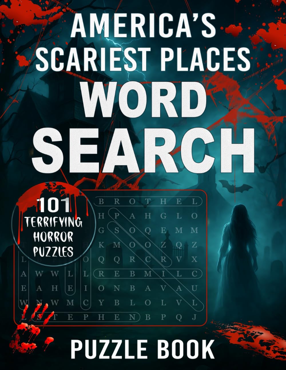 America's Scariest Places Word Search: Haunted Houses, Cemeteries, and True Ghost Stories