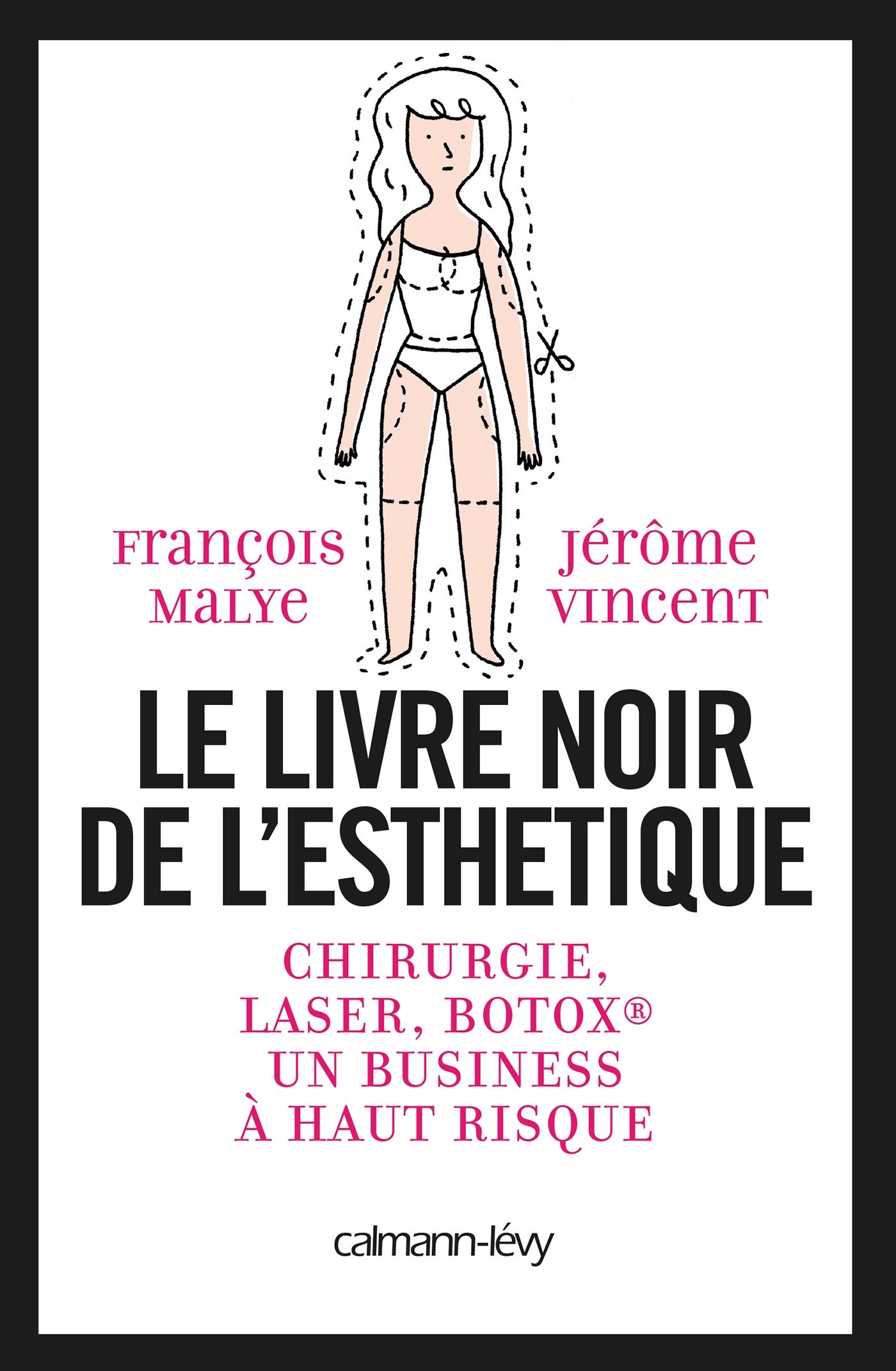 Le Livre noir de l'esthétique (Documents, Actualités, Société) (French Edition)