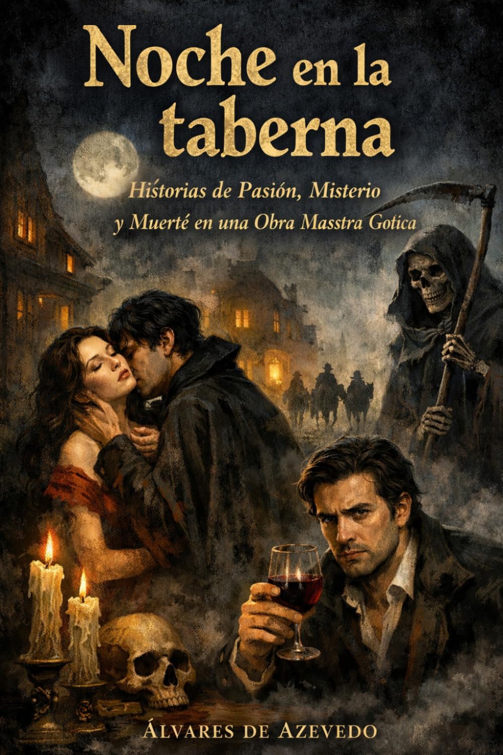 Noche en la taberna: Historias de pasión, misterio y muerte en una obra maestra gótica.