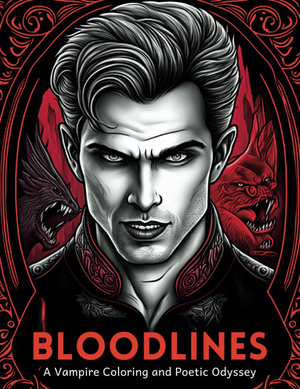 Bloodlines in Color: A Vampire Coloring and Poetic Odyssey (Creepscapes: The Dark and Twisted Adult Coloring Book Series)
