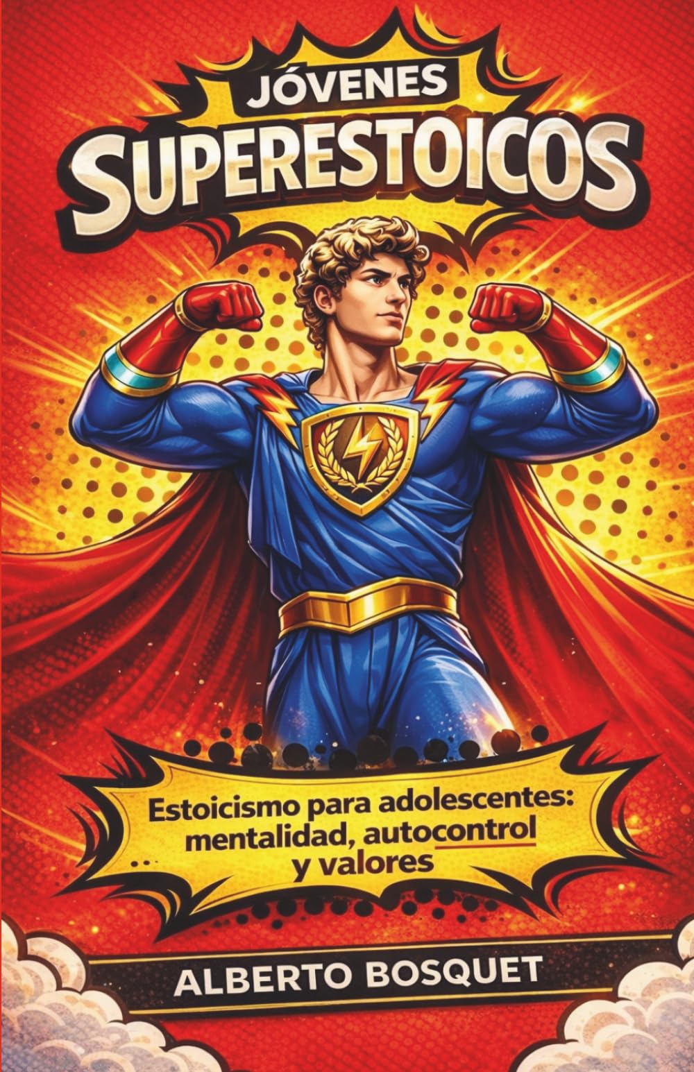 Libro para Jóvenes: Súper Estoicos: Libro para adolescentes 11–14 años: entrenamiento de carácter, valores y principios universales, autoconfianza y ... la presión social y tomar decisiones firmes.