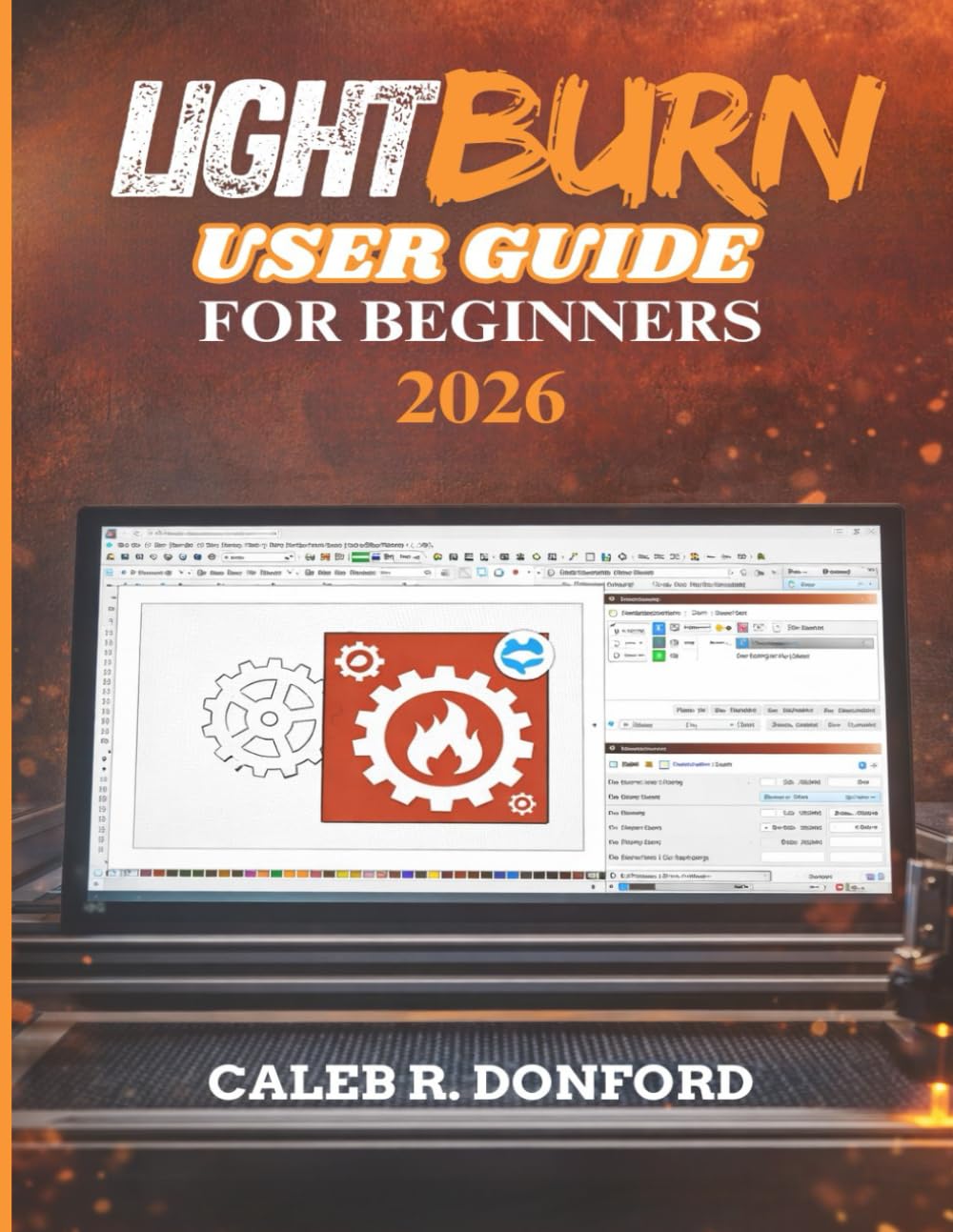 LIGHTBURN USER GUIDE FOR BEGINNERS 2026