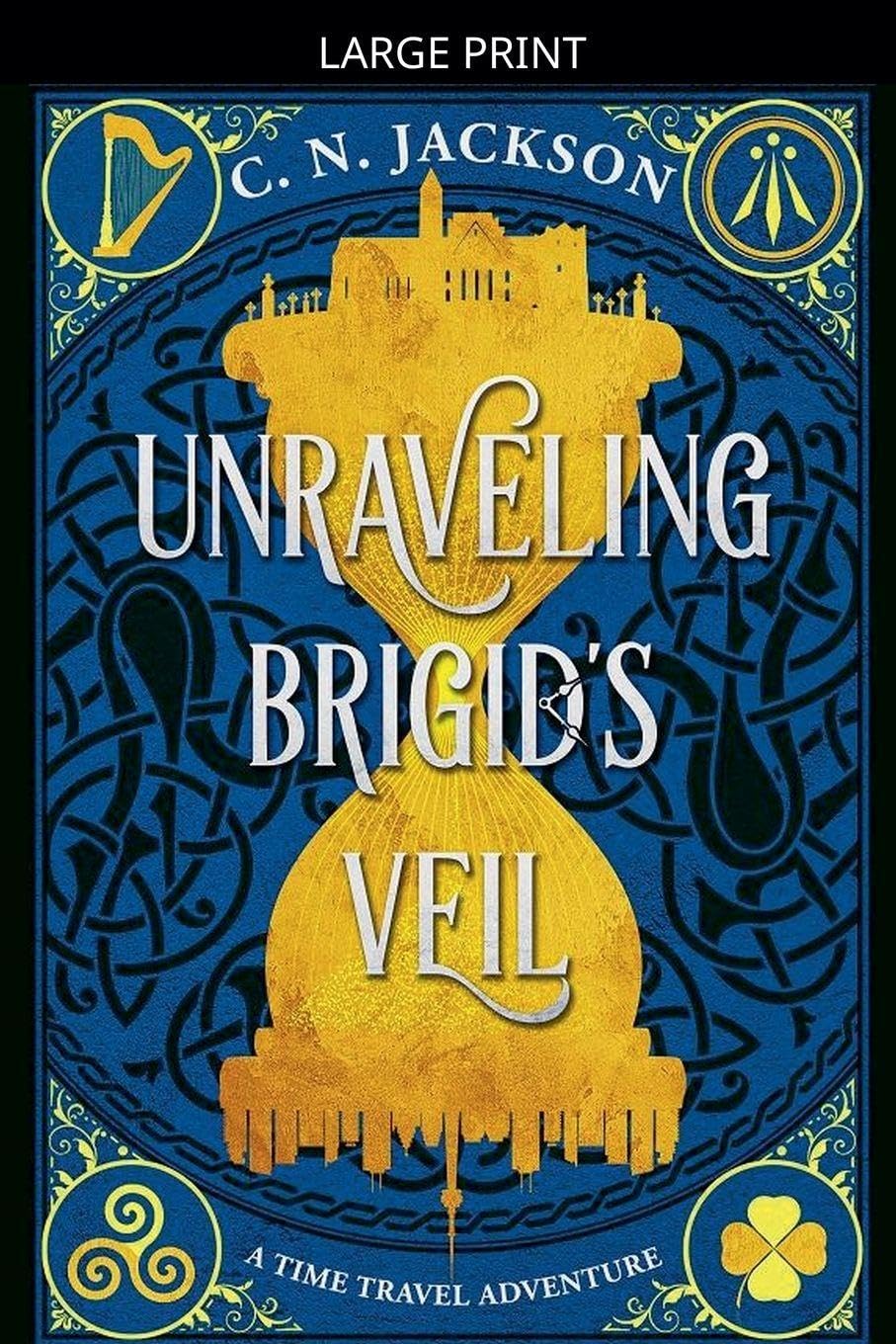 Unraveling Brigid's Veil: 3 (Toronto Time Agents)