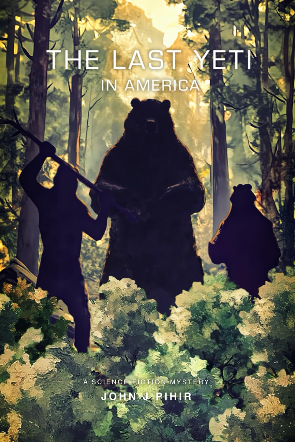 The Last Yeti in America (The Last Yeti Series)