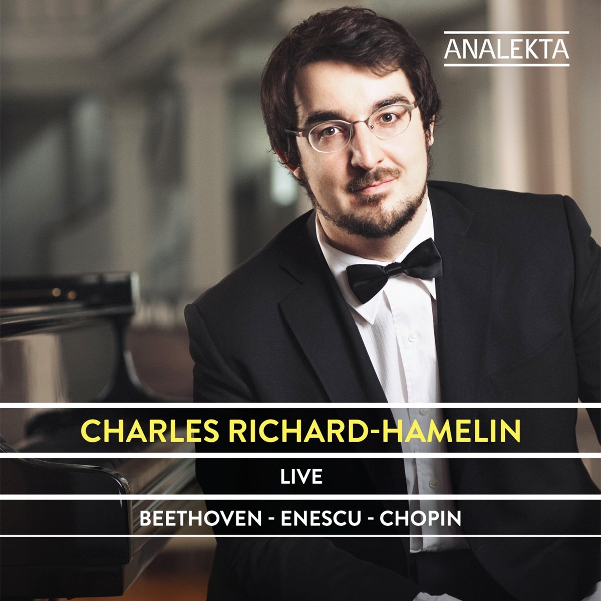 Live Beethoven – Enescu - Chopin [Audio CD] Richard-Hamelin, Charles; Beethoven; Enescu and Chopin