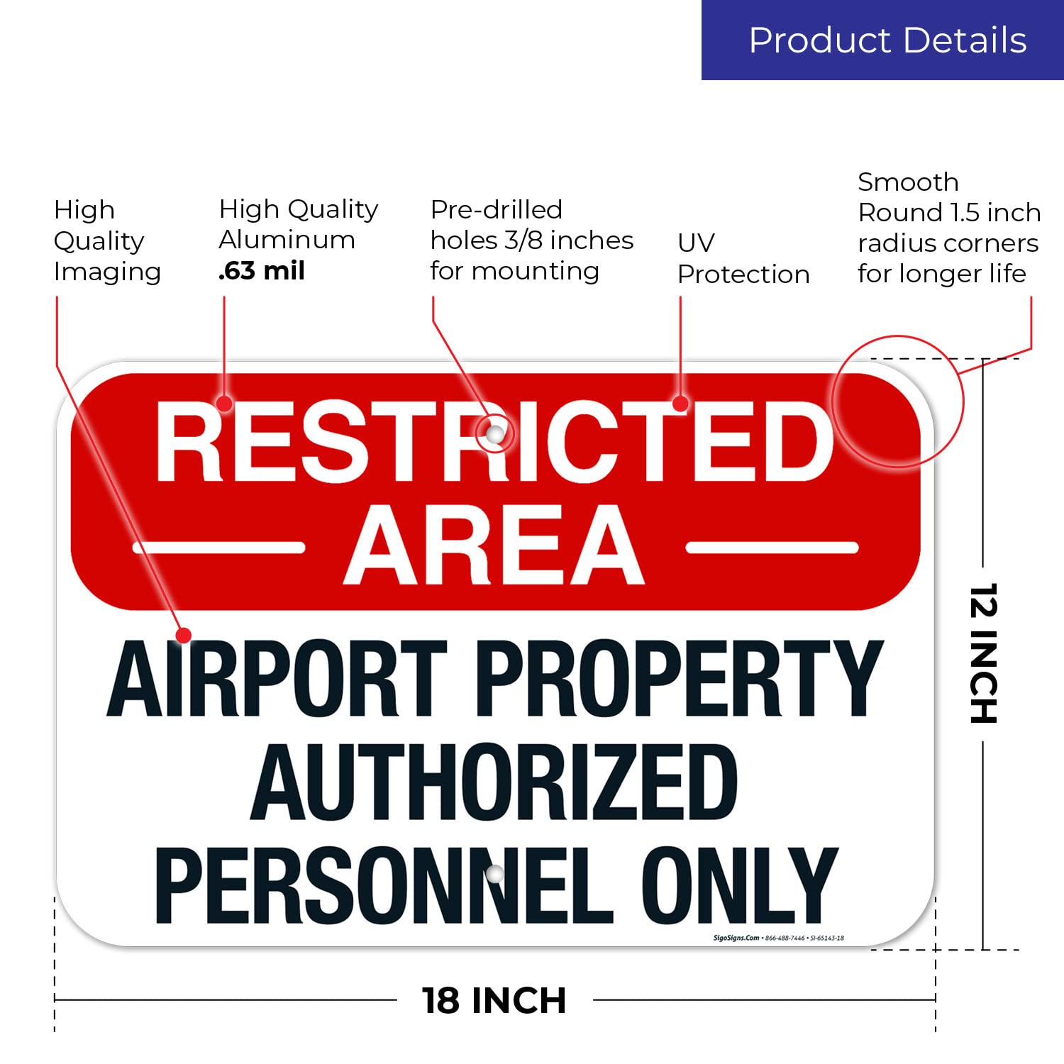 Airport Property Authorized Personnel Only Sign, 12x18 Inches, Rust Free .063 Aluminum, Fade Resistant, Made in USA