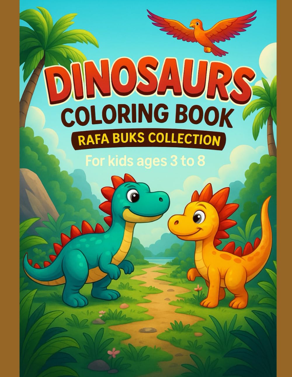 Dinosaurs Coloring Book: Rafa Buks Collection (Rafa Buks - Dinosaur coloring books)