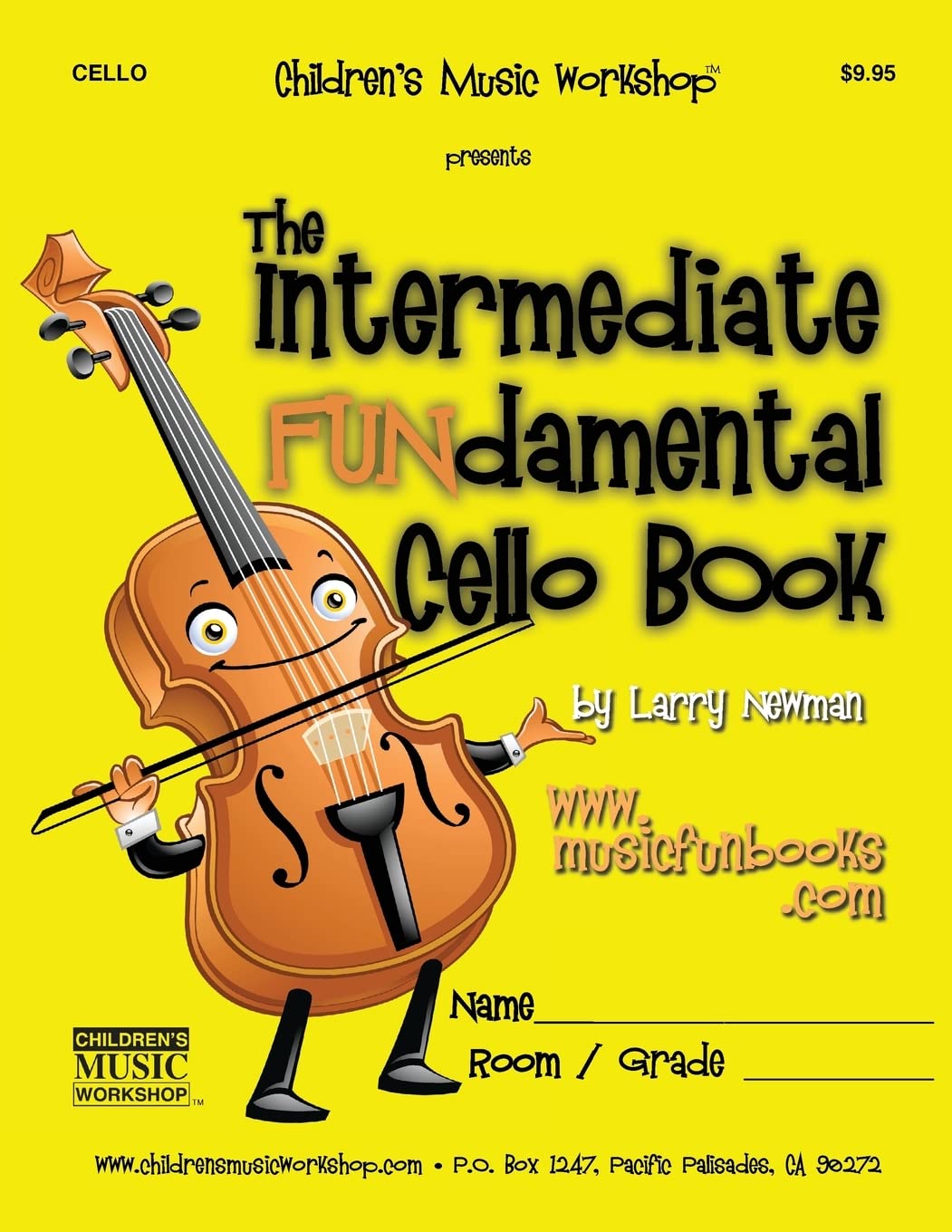 The Intermediate FUNdamental Cello Book (The Intermediate FUNdamental String Series)