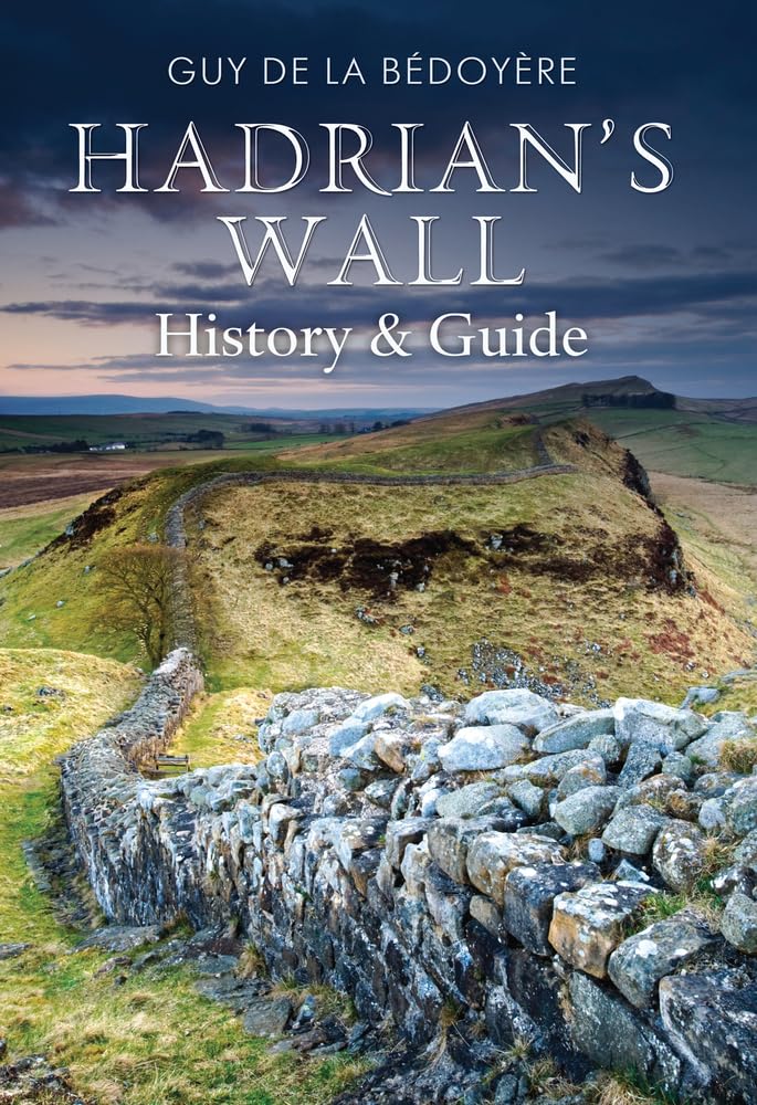 Hadrian's Wall by Guy Bedoyere - 9781848689404