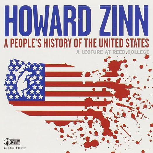 A People's History of the United States: A Lecture at Reed College