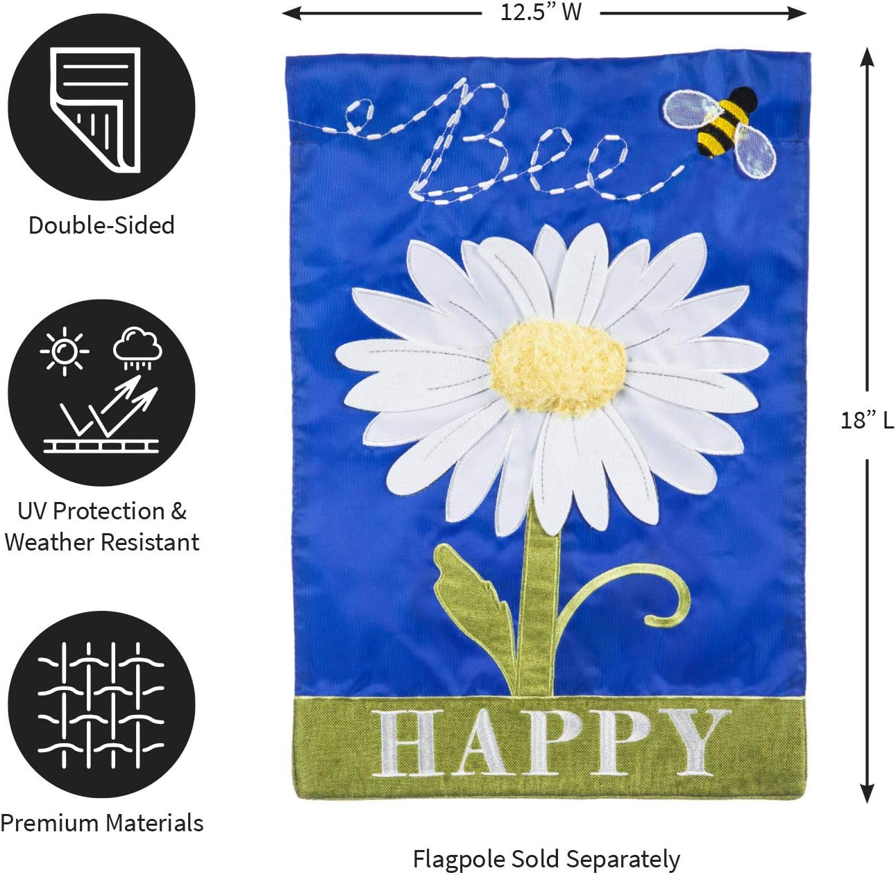 Evergreen Flag Bee Happy Daisy Garden Applique Garden Flag - 12.5 x 18 Inches Outdoor Decor for Homes and Gardens