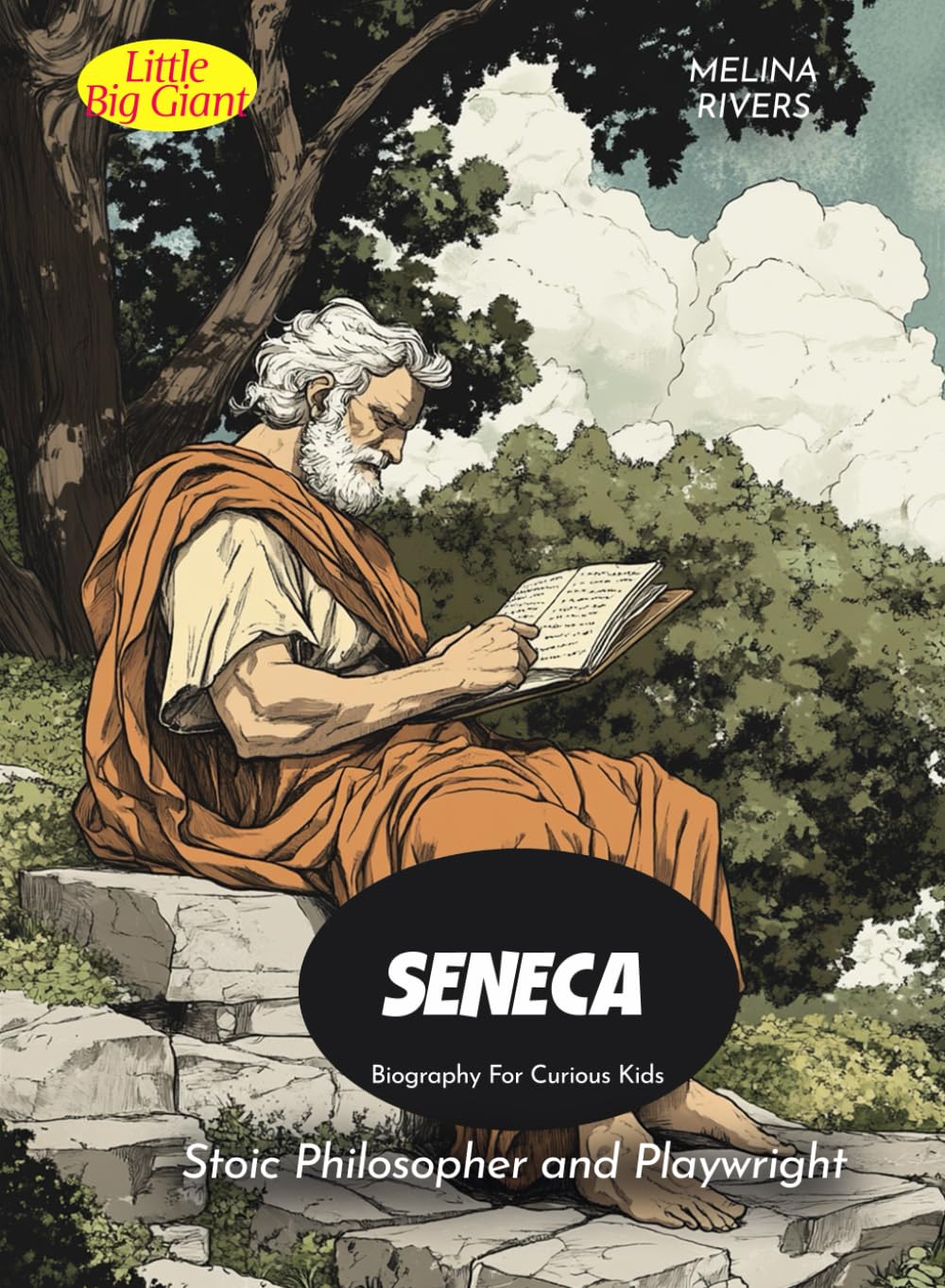 Seneca Biography For Curious Kids: Stoic Philosopher and Playwright (Biography For Kids)
