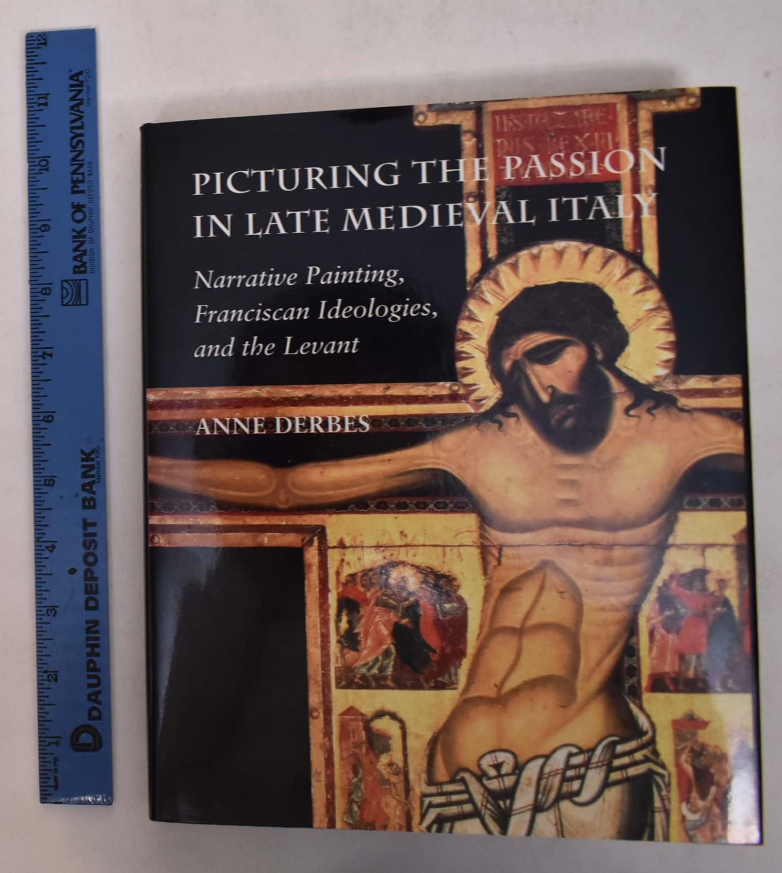 Picturing the Passion in Late Medieval Italy comprendre l'art médiéval et franciscain