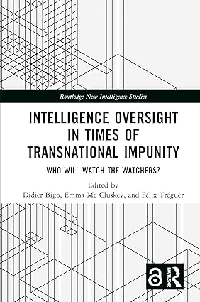 Intelligence Oversight in Times of Transnational Impunity (Routledge New Intelligence Studies) book cover