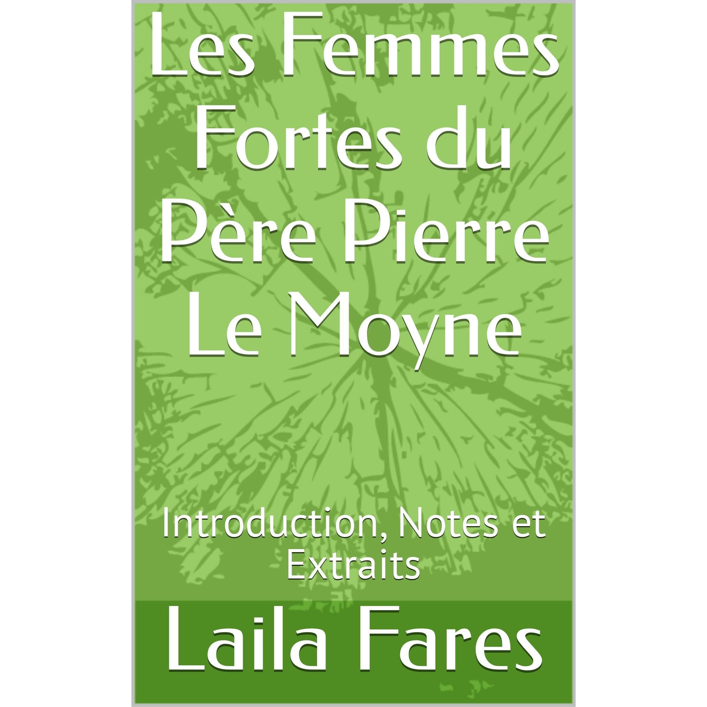 Les Femmes Fortes du Père Pierre Le Moyne