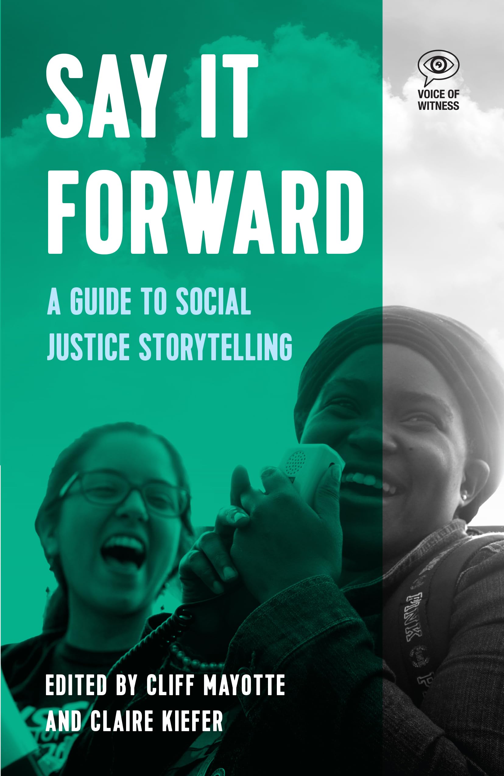 Buy Say it Forward: A Guide to Social Justice Storytelling — BookShops.in