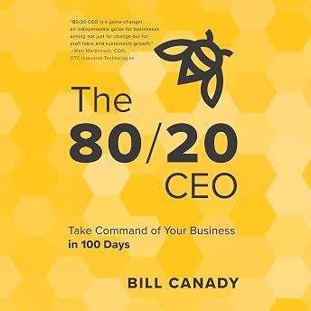 The 80/20 CEO Audiobook by Bill Canady episode artwork