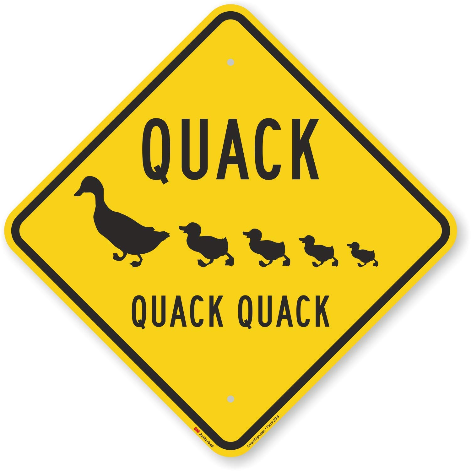SmartSign "Quack Quack Quack" Duck Crossing Sign | 18" x 18" 3M Engineer Grade Reflective Aluminum