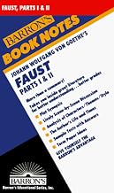 Johann Wolfgang Von Goethe’s Faust: Parts I and II