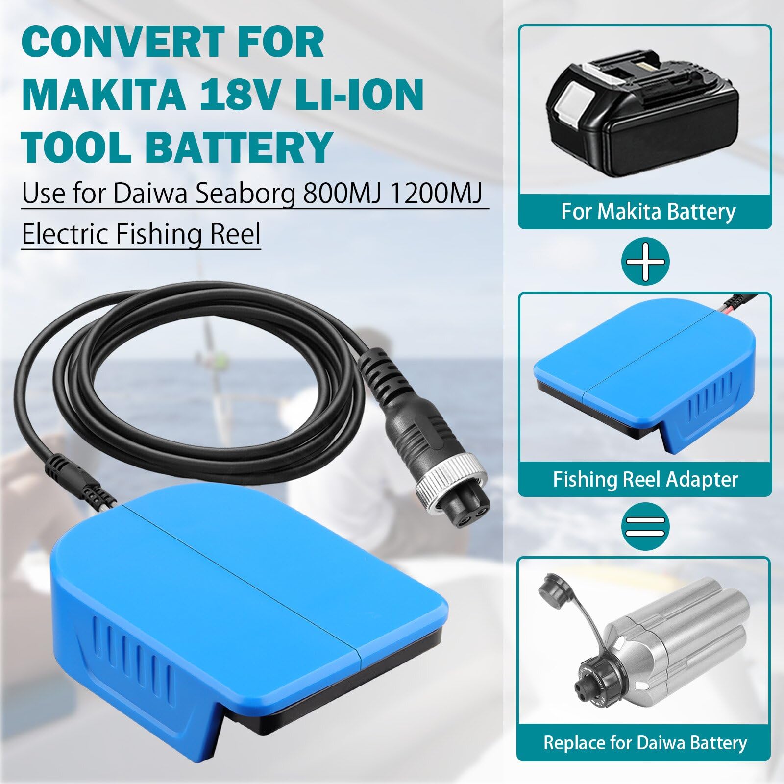 Laimiao Fishing Reel Battery Adapter for Makita 18V Battery Converter, Work for Daiwa 14.4V SEABORG 800MJ,SABORG 1200MJ, Electric Fishing Reels Power Cord Cable