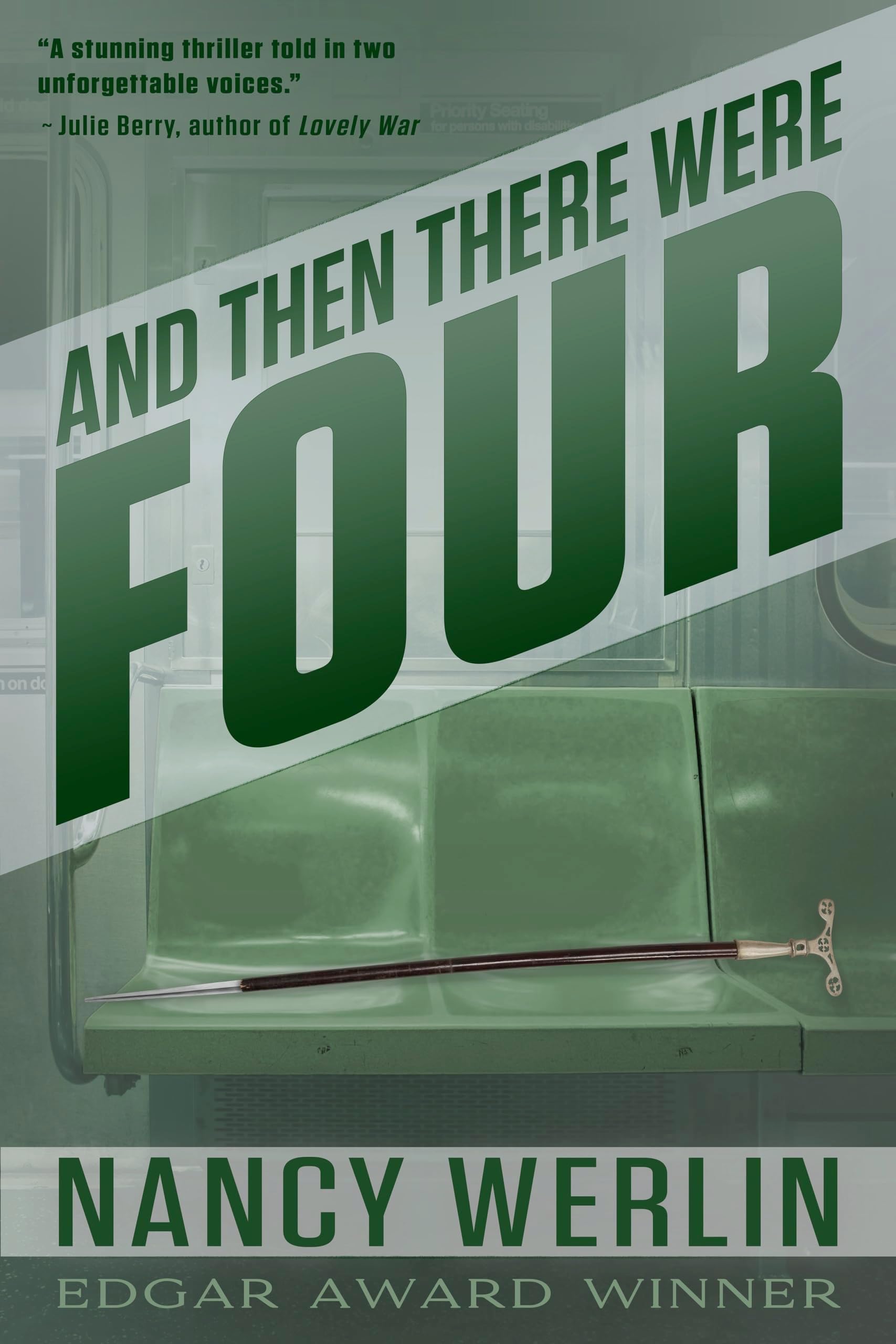 And Then There Were Four (Nancy Werlin - Edgar-winning Suspense)