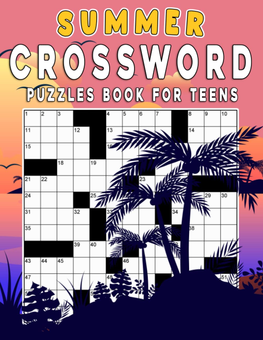 Summer Crossword Puzzles Book For Teens: Crossword Puzzle Books Perfect for Summer Getaways, With Solution.