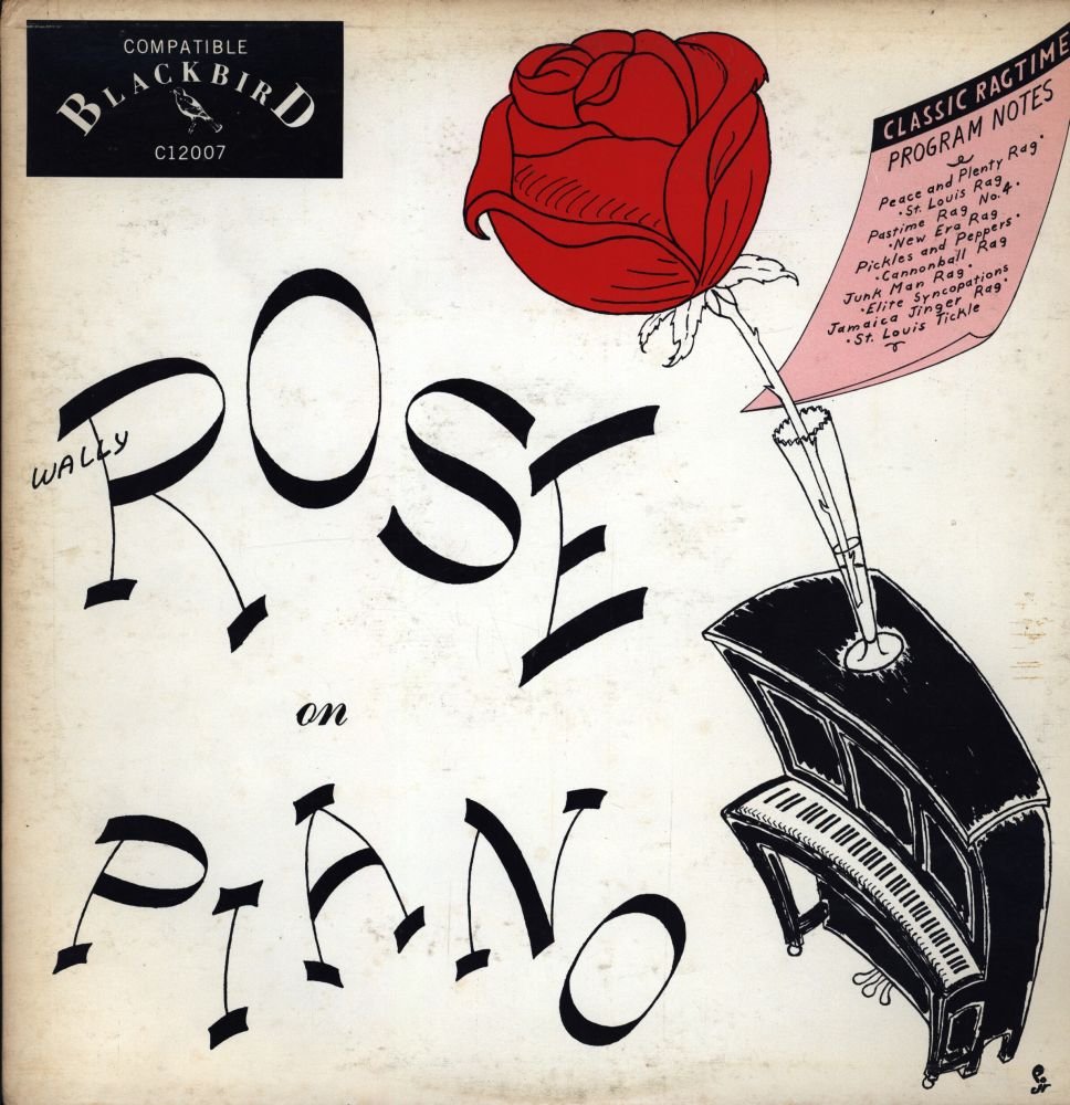 Wally Rose: Rose on Piano (Jazz From San Francisco Series, Vol. 1)