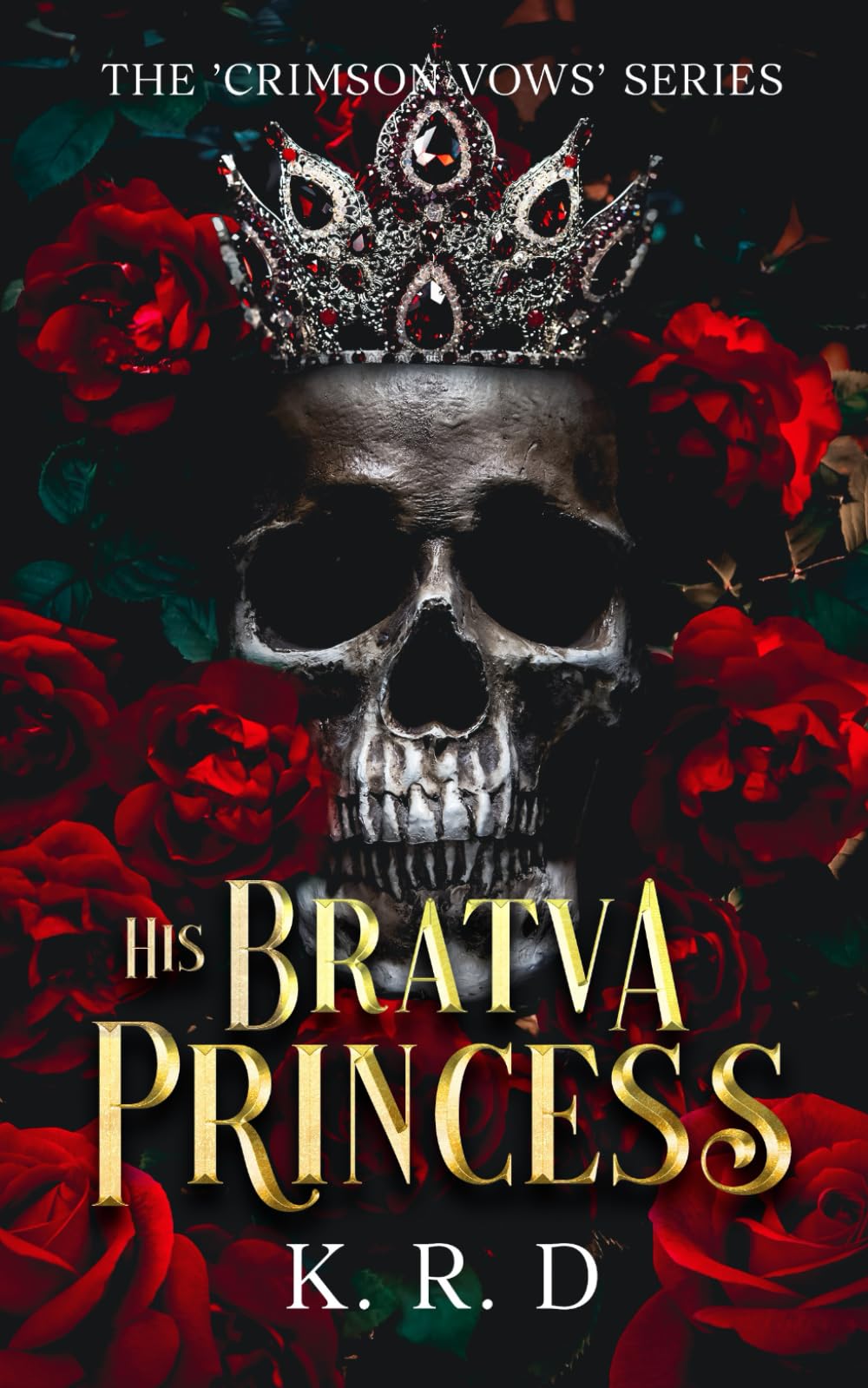 His Bratva Princess (Crimson Vows)