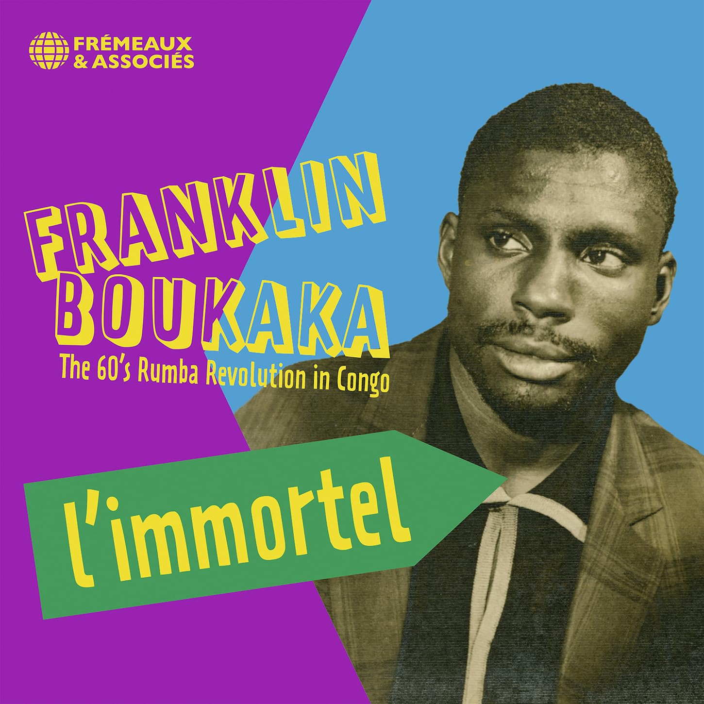 L'Immortel-the 60'S Rumba Revolution in Congo