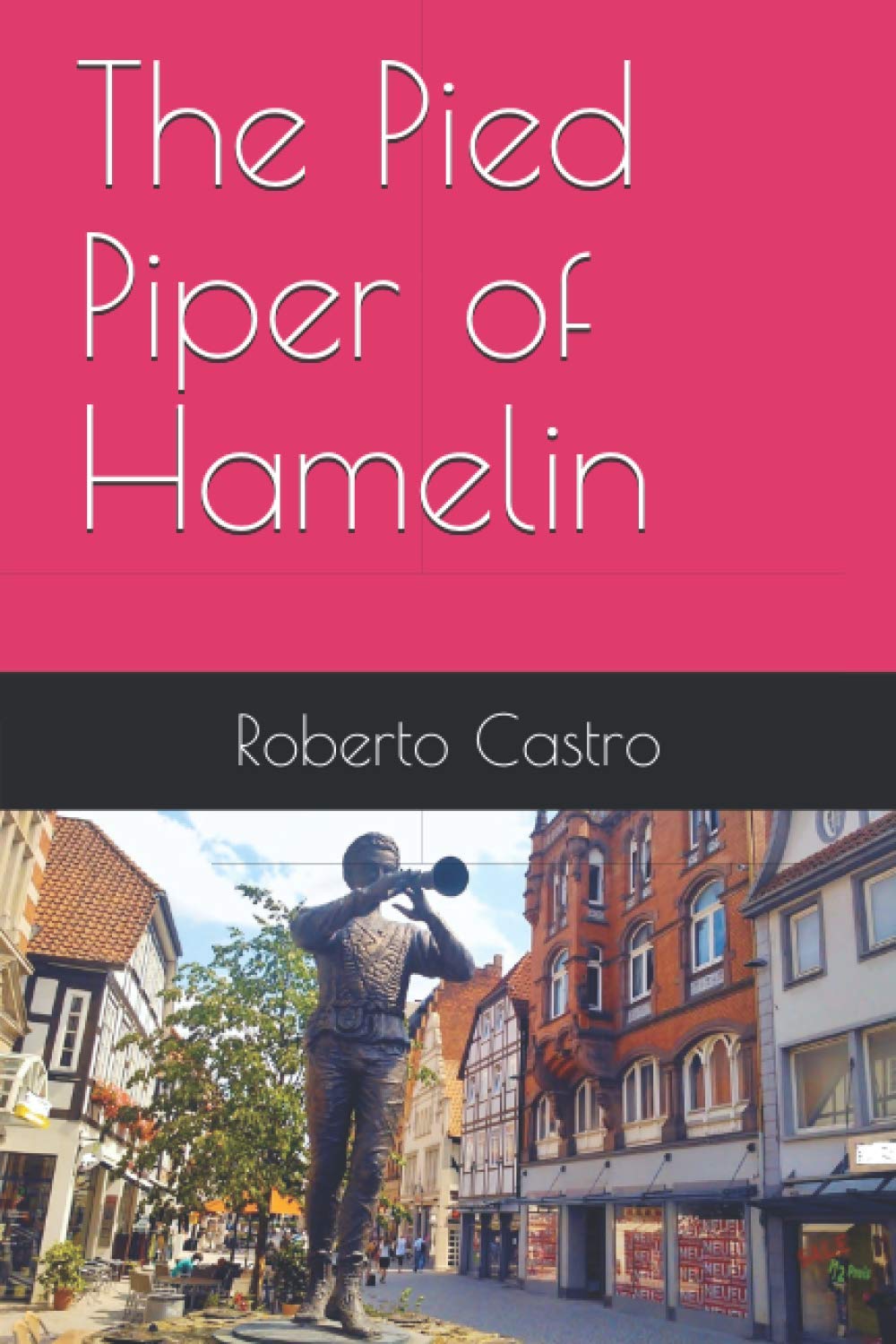 The Pied Piper of Hamelin