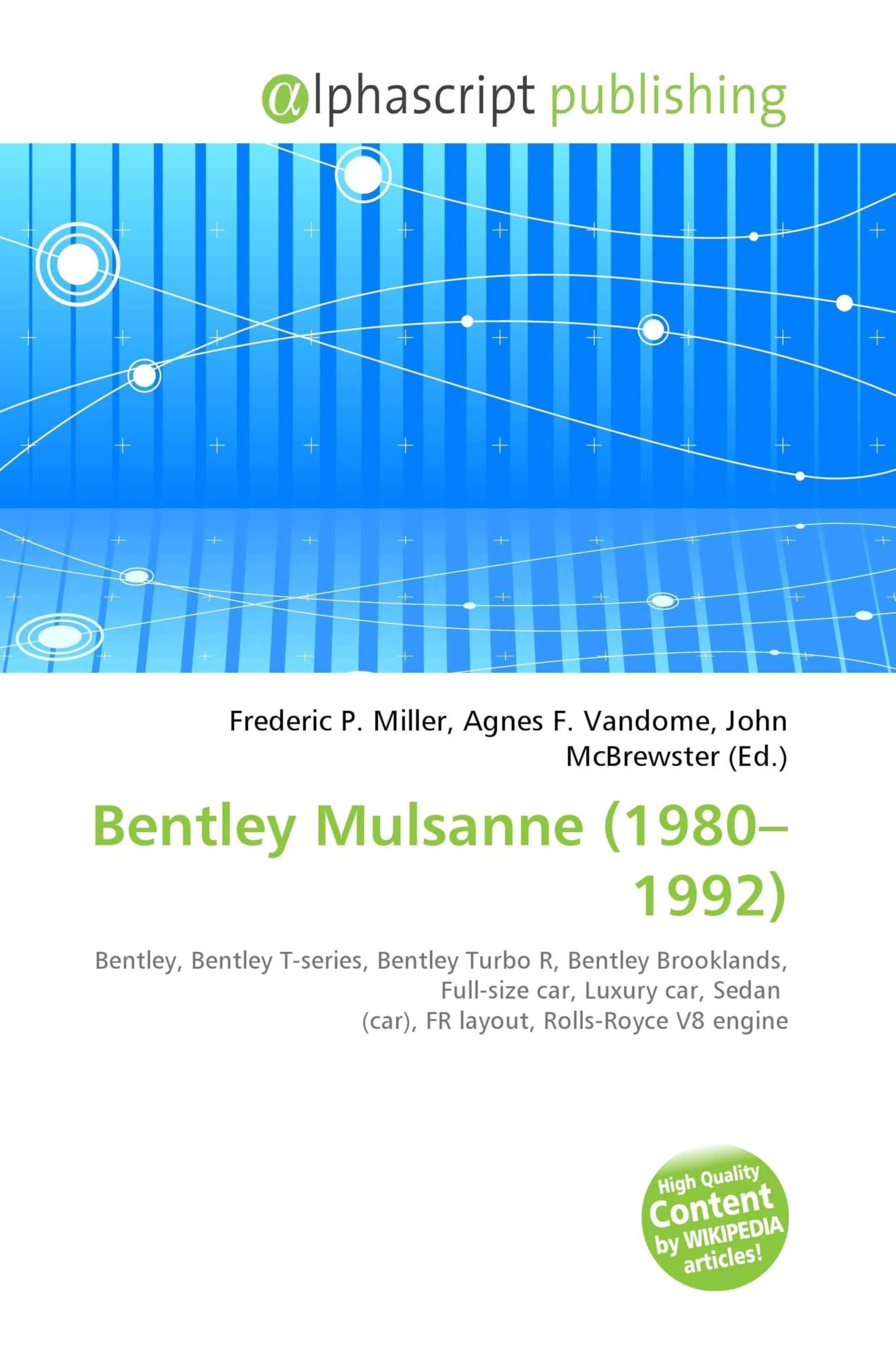 Bentley Mulsanne (1980-1992): Bentley, Bentley T-series, Bentley Turbo R, Bentley Brooklands, Full-size car, Luxury car, Sedan (car), FR layout, Rolls-Royce V8 engine