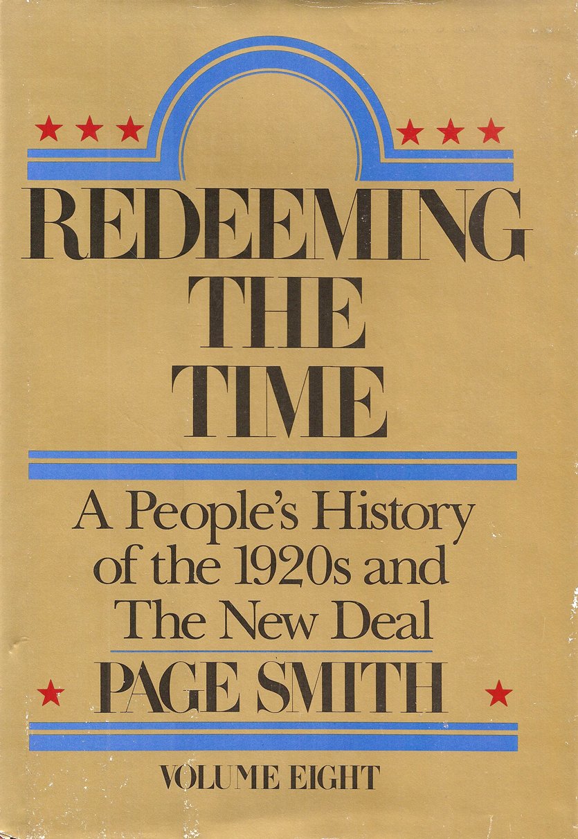 Redeeming the Time: A People's History of the 1920s and the New Deal