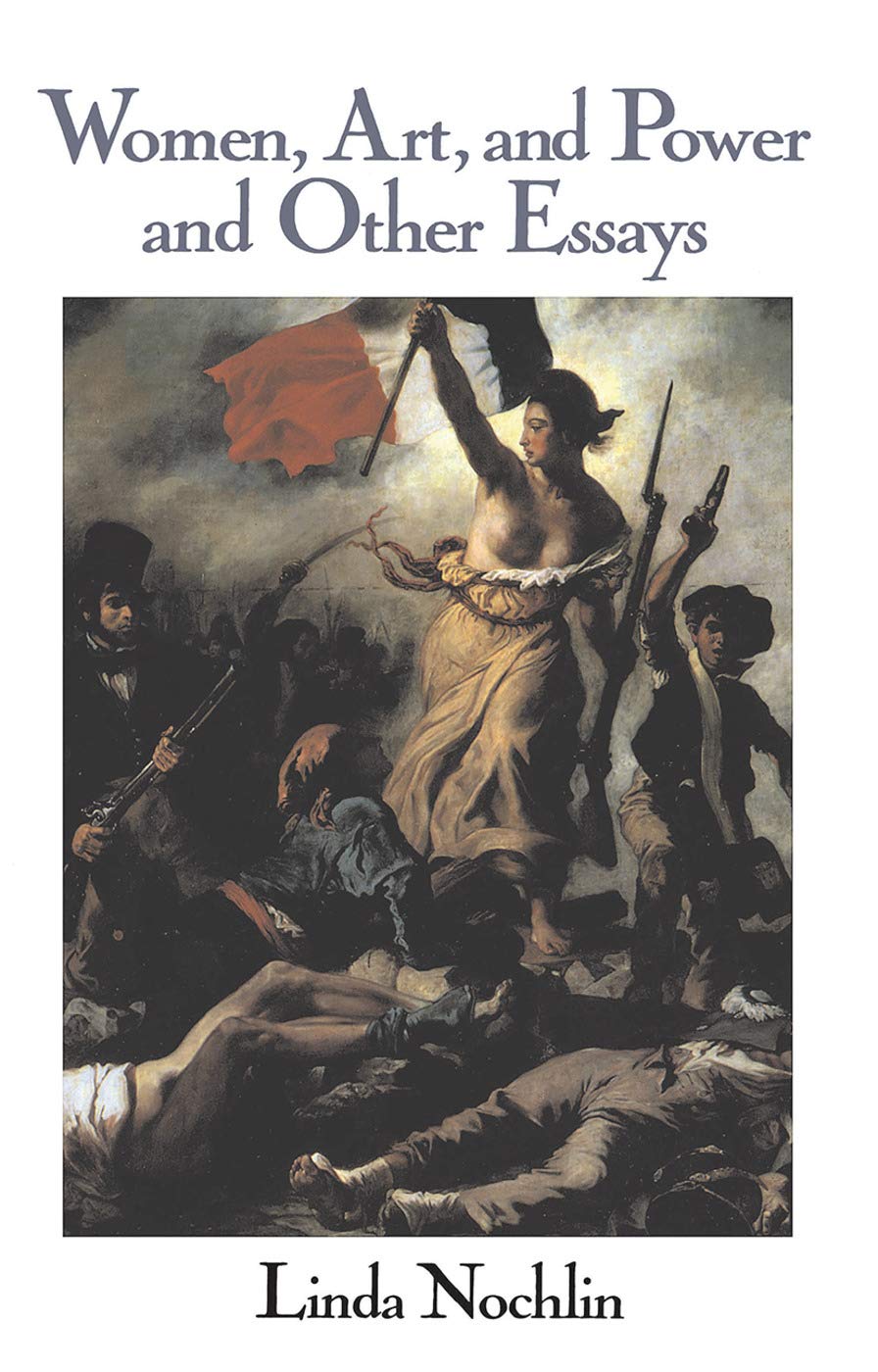 Women, Art, And Power And Other Essays (Icon Editions)