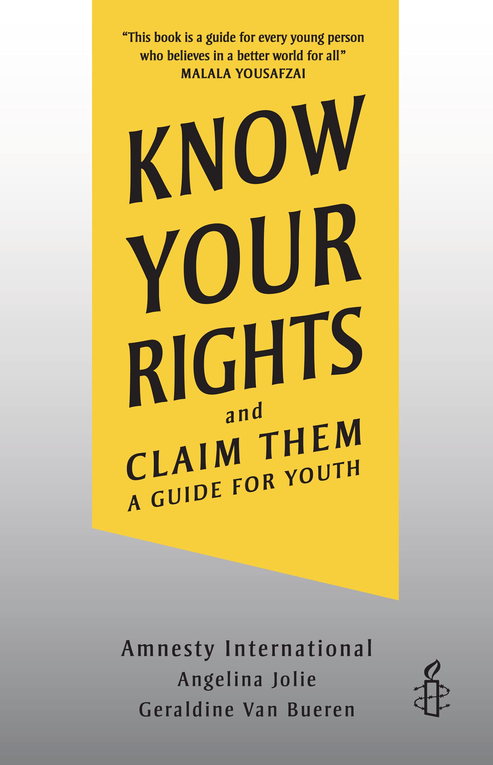 Know Your Rights: And Claim Them: A Guide for Youth