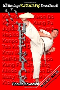 Paperback Wheel Kick (Achieving Kicking Excellence, Vol. 2) Book