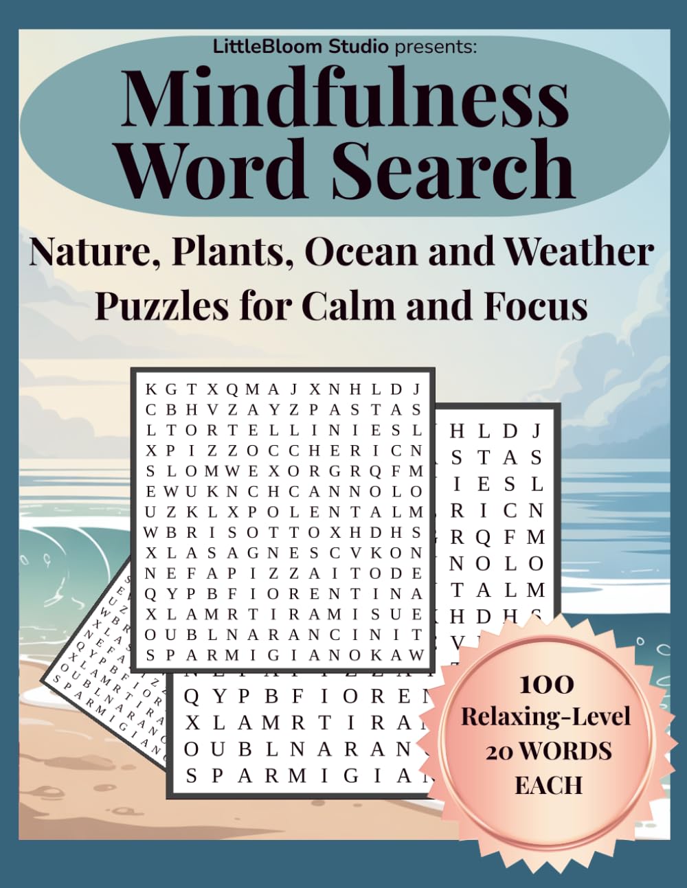 Mindfulness Word Search: Nature, Plants, Ocean and Weather Puzzles for Calm and Focus (Brain Boost Puzzle Series)