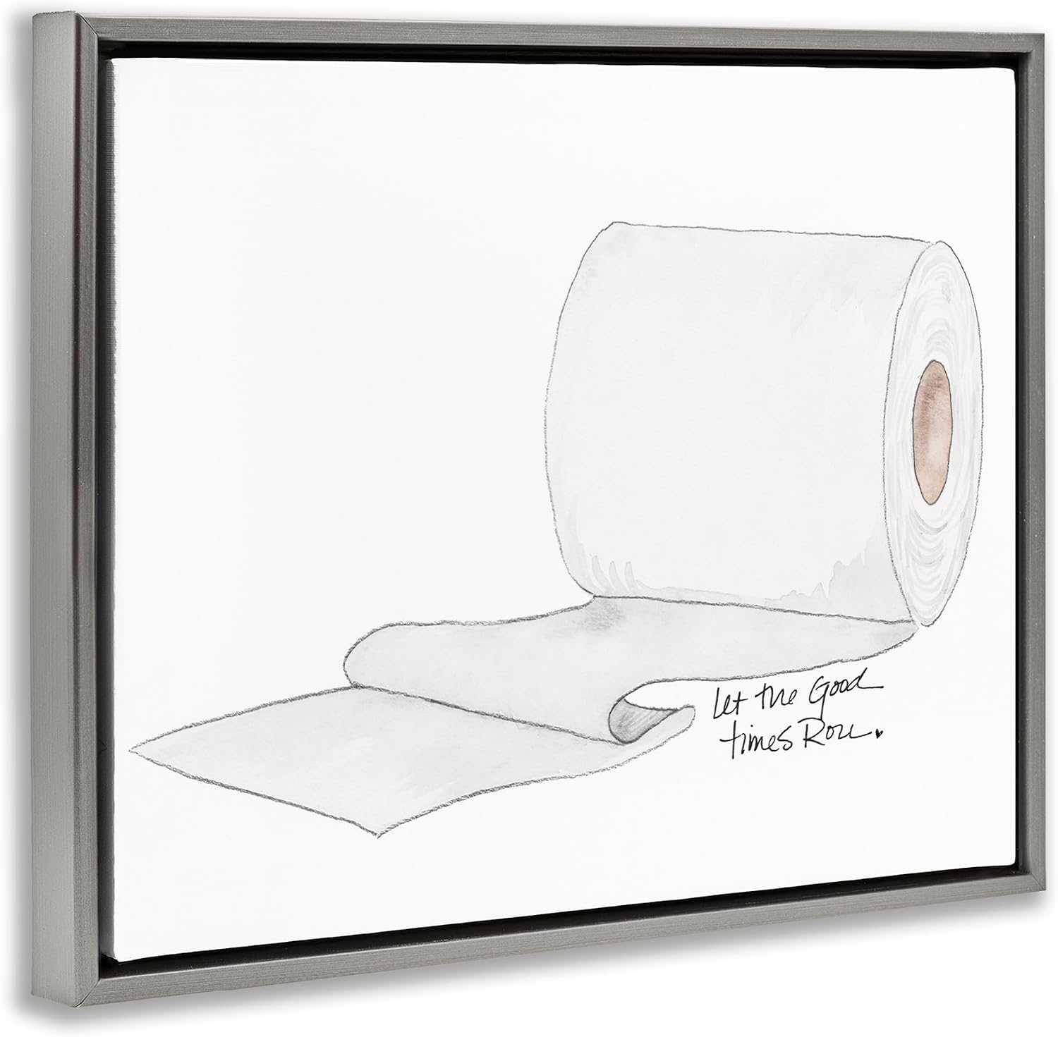 'Good Times Roll Toilet Paper'| Floating Frame Canvas Art | Stupell Industries | Gray, 31 x 25 Inches, Easy to Hang and Sturdy, Made in USA, by Nola James