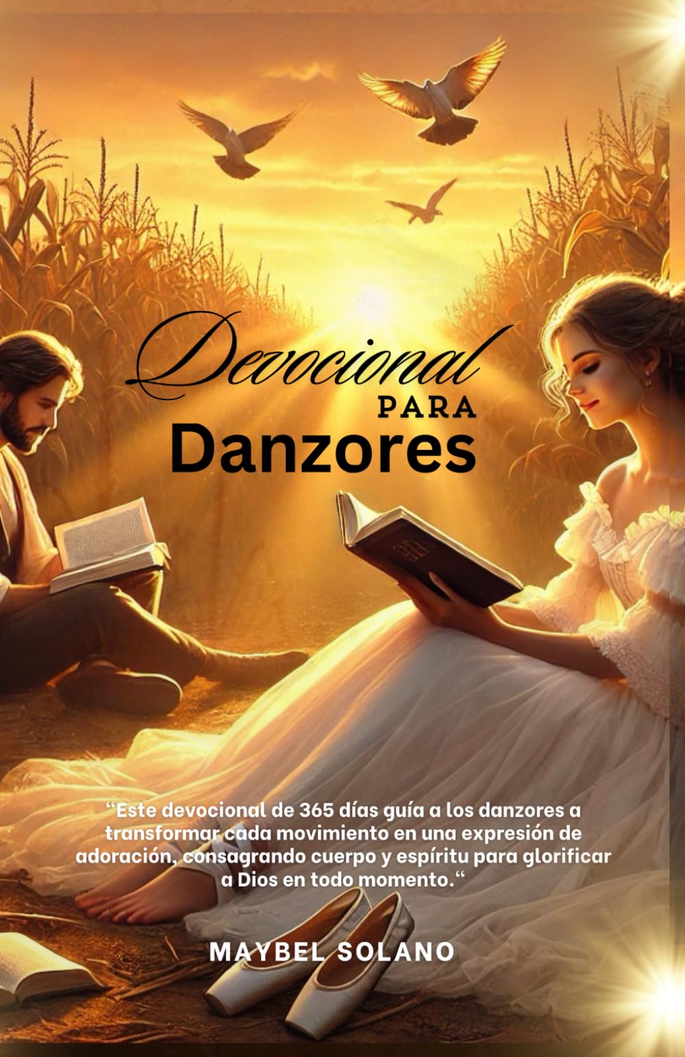 DEVOCIONAL PARA DANZORES: Un Viaje Espiritual a Través del Movimiento