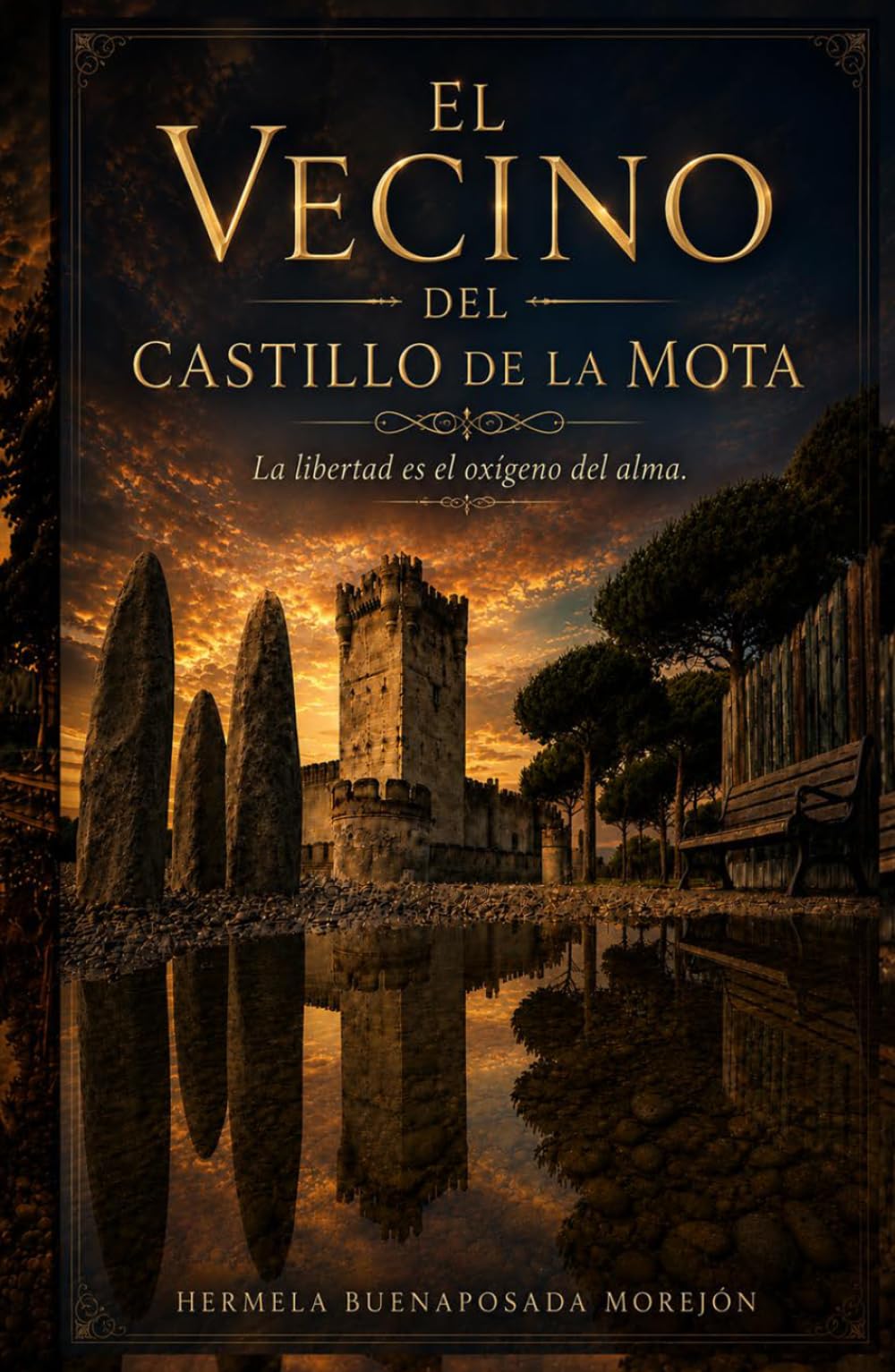 El Vecino del Castillo de la Mota: La libertad es el oxígeno del alma
