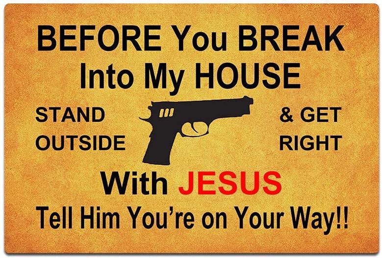 Funny Front Door Mat Before You Break Into My House Doormat Funny Doormat for Outdoor/Indoor Uses, Low-Profile Rug Mats for Entry 30"(W) X 18"(L)