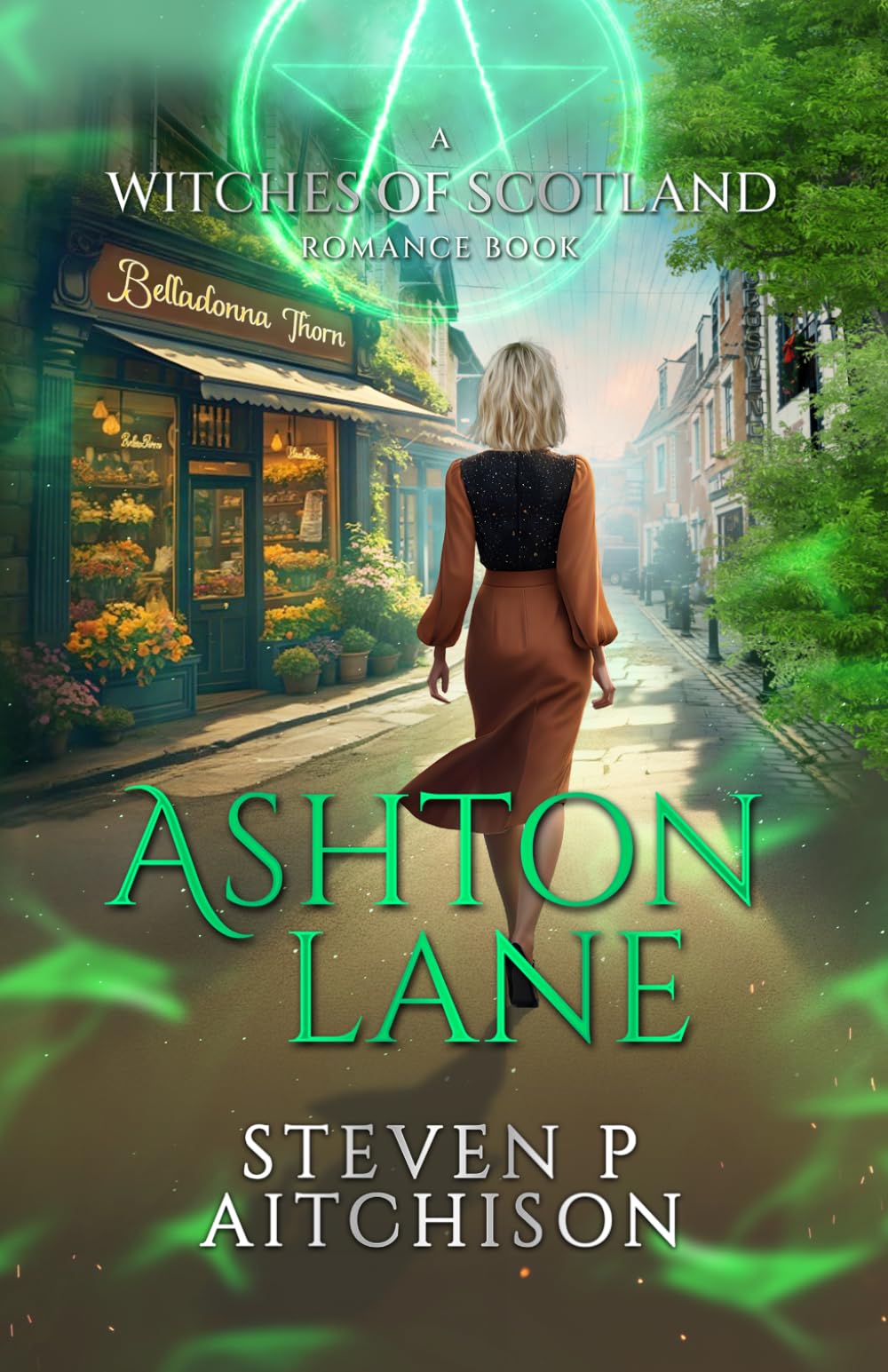 The Witches of Scotland Romance Series: Ashton Lane: 3 (The Gathering of the Seven)