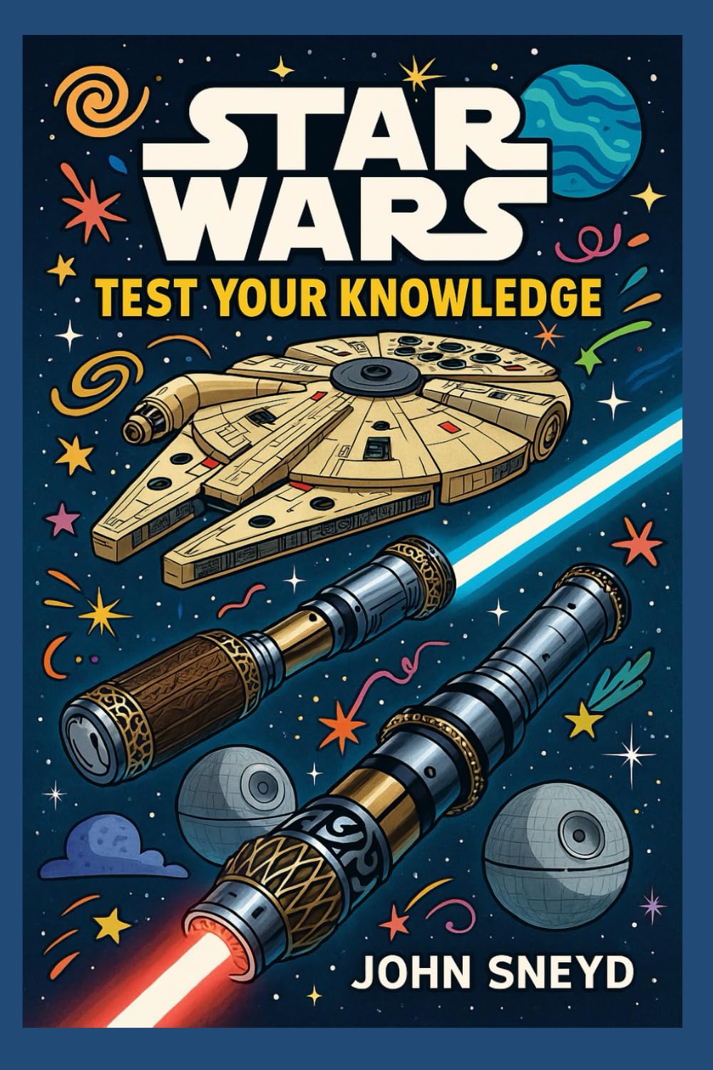 Star Wars: Test Your Knowledge: The Unofficial Quiz & Trivia Collection Christmas or Birthday gift