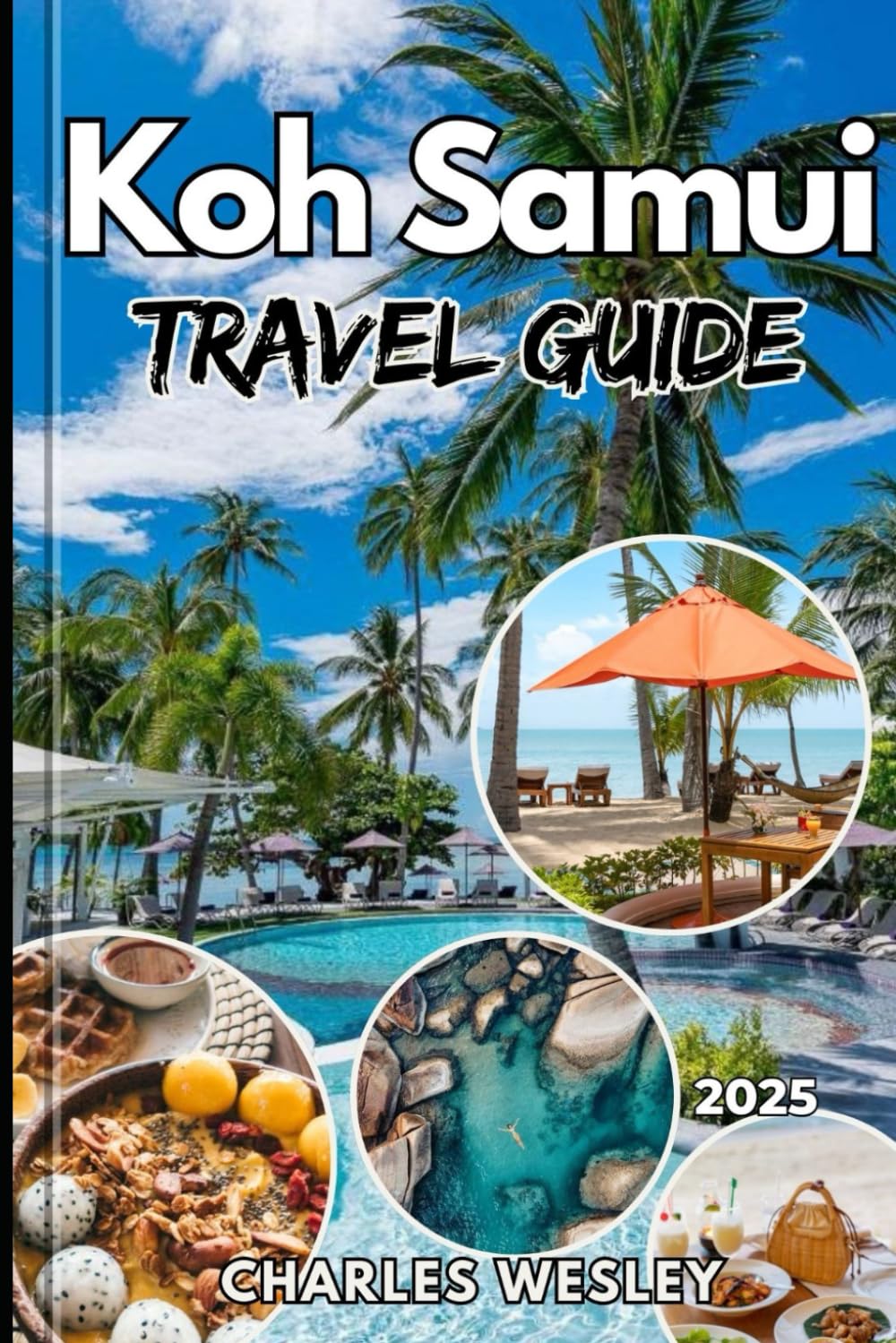 Koh Samui Travel Guide 2025: Discover Hidden Beaches Top Attractions Local Secrets and Must-Do Experiences for an Unforgettable Koh Samui Adventure