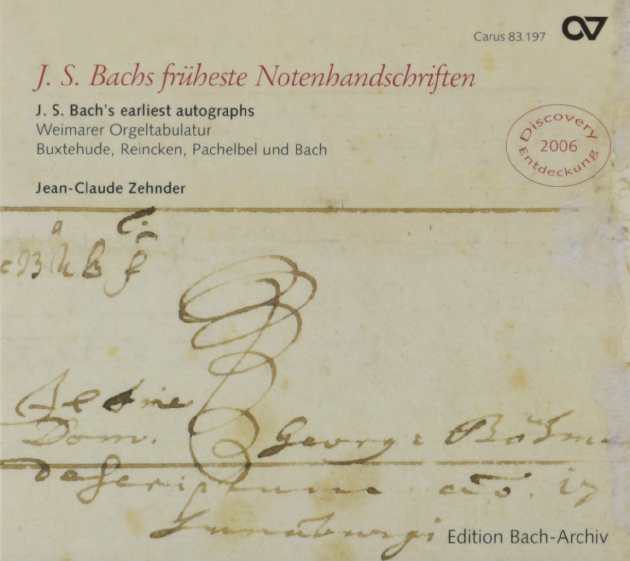 J.S.Bach's Earliest Autograph Zehnder, JC, BACH/BUXTEHUDE/PACHELBEL