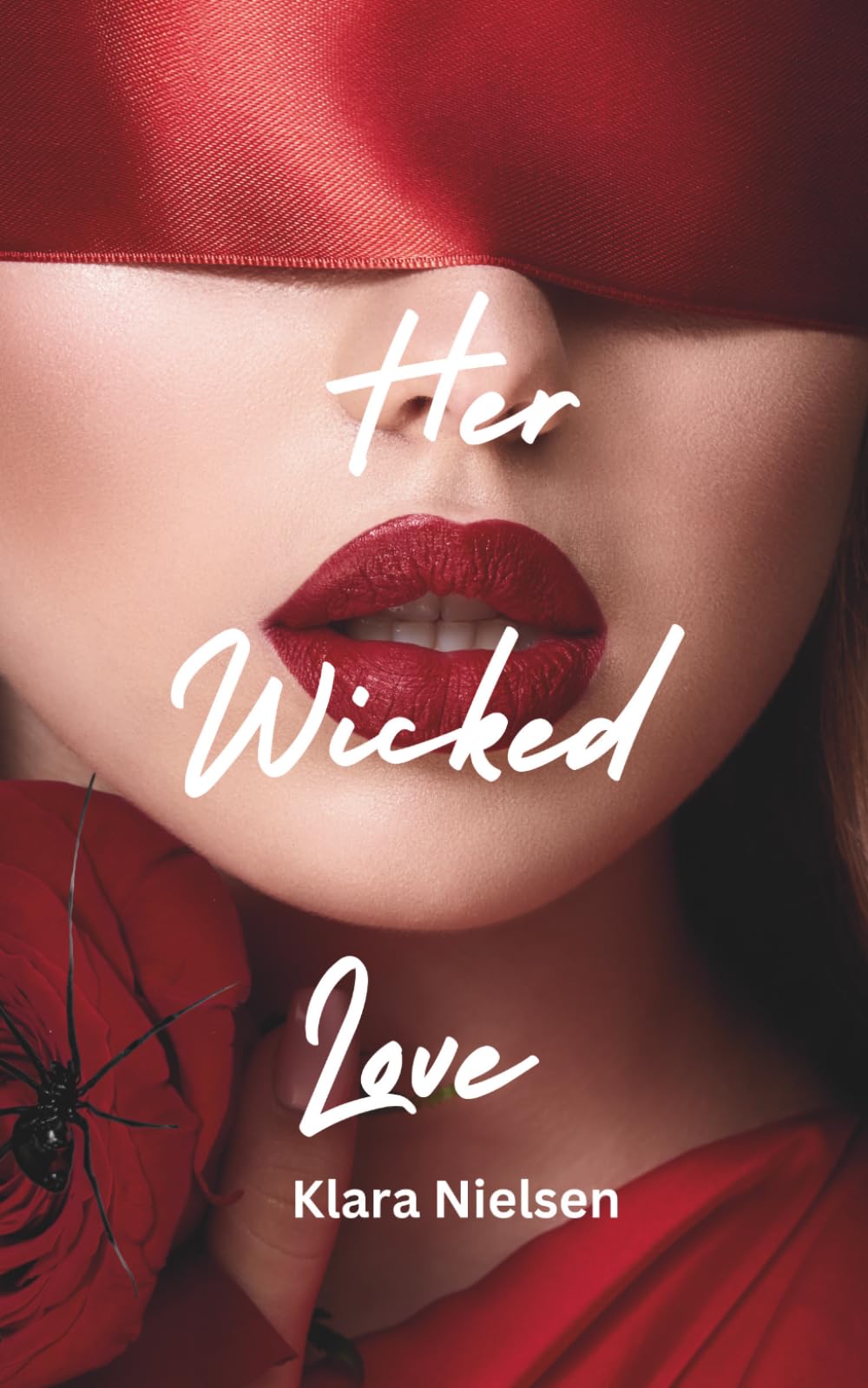 Her Wicked Love: 2 (Her Wicked Ways Duology)