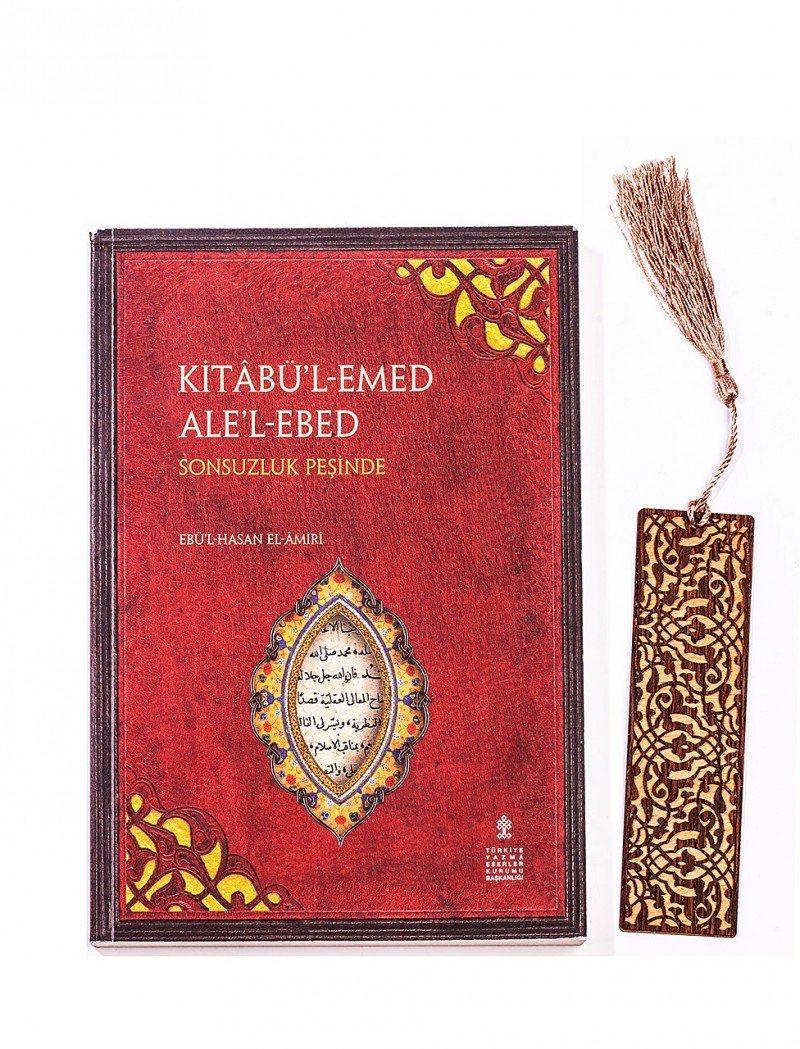 Kitâbu’l-Emed Ale’l-Ebed - Sonsuzluk Pesinde Paperback – 1 Jan. 2013