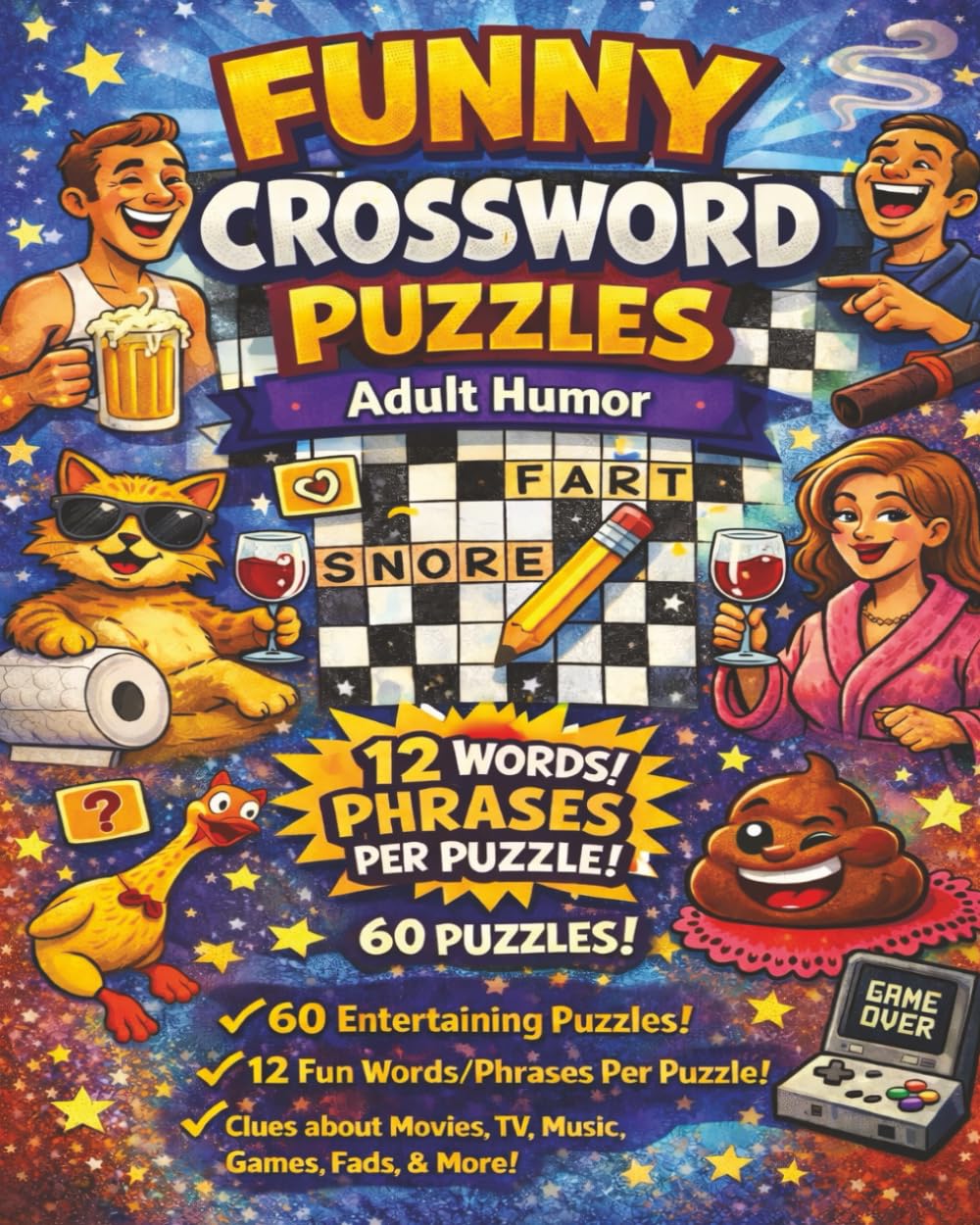 Funny Crossword Puzzles Adult Humor: Witty, Relatable & Grown-Up Laughs for Adults Who Love to Puzzle