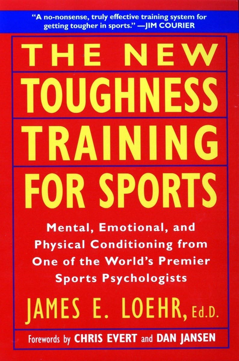 PLUME The New Toughness Training for Sports: Mental Emotional Physical Conditioning from 1 World's Premier Sports Psychologis